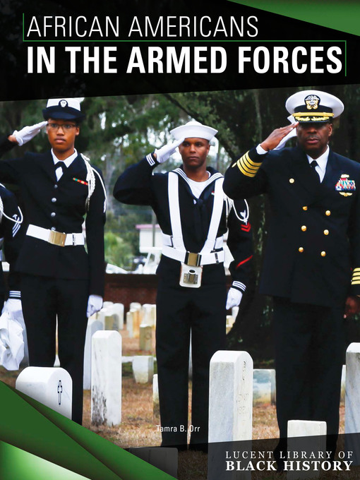Title details for African Americans in the Armed Forces by Tamra B. Orr - Available